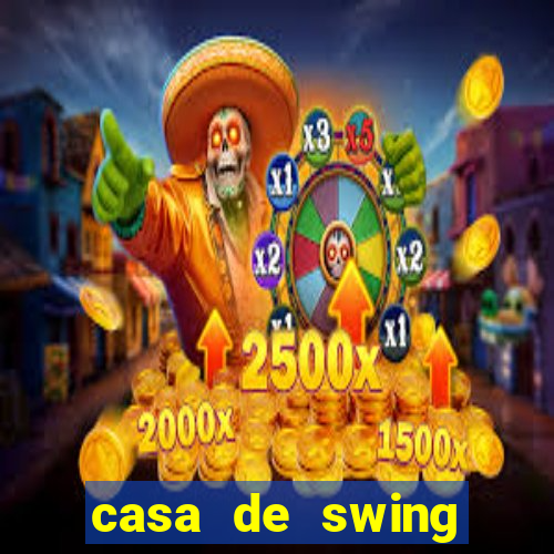 casa de swing salvador bahia